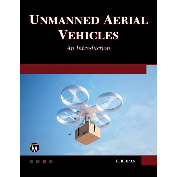 Unmanned Aerial Vehicles: An Introduction, (Paperback)