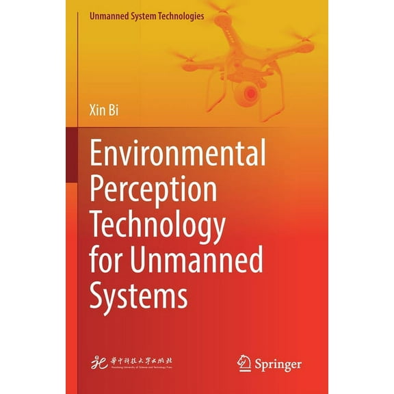 Unmanned System Technologies Environmental Perception Technology for Unmanned Systems, (Paperback)