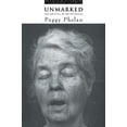 thumbnail image 1 of Pre-Owned Unmarked: The Politics of Performance (Paperback) 0415068223 9780415068222, 1 of 1