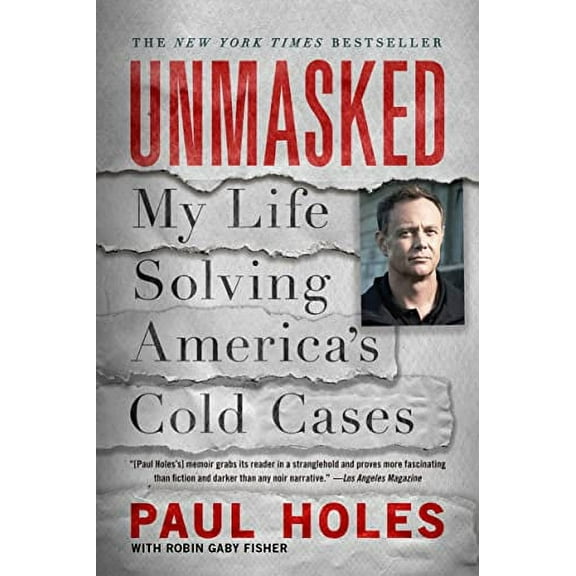 Unmasked: My Life Solving America's Cold Cases (Paperback)