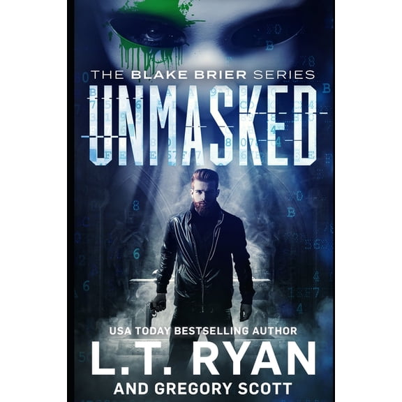 Blake Brier Thrillers Unmasked, Book 1, (Paperback)