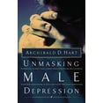 thumbnail image 1 of Unmasking Male Depression: Reconize the Root Cause to Many Problem Behaviors Such as Anger, Resentment, Abusiveness, Sil, (Paperback), 1 of 2