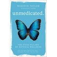 thumbnail image 1 of Pre-Owned Unmedicated: The Four Pillars of Natural Wellness (Hardcover) 1582706573 9781582706573, 1 of 1