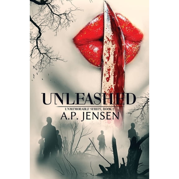 Unmemorable: Unleashed (Paperback)