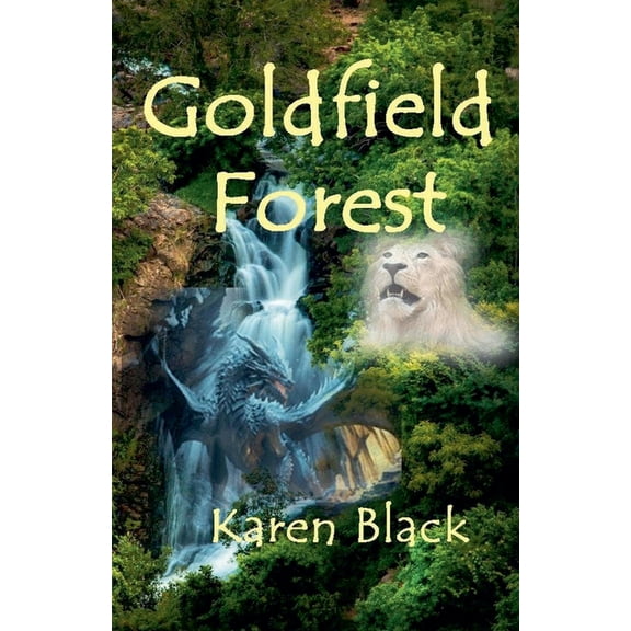 Unmistakably Mystical Goldfield Forest, Book 1, (Paperback)