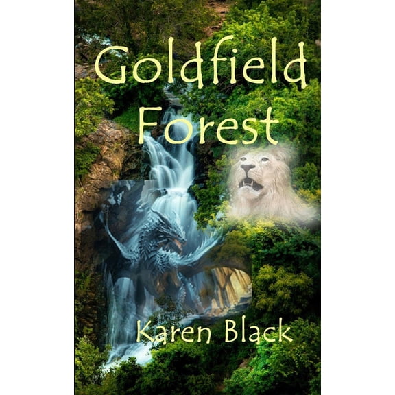 Unmistakably Mystical Goldfield Forest, Book 1, (Paperback)