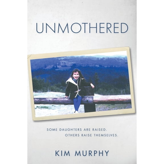 Unmothered, (Paperback)