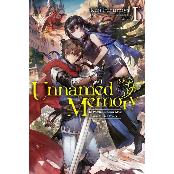 Unnamed Memory (Light Novel) Unnamed Memory, Vol. 1 (Light Novel): The Witch of the Azure Moon and the Cursed Prince Volume 1, Book 1, (Paperback)