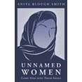thumbnail image 1 of Pre-Owned Unnamed Women: Come Step Into Their Shoes (Paperback) 1490805400 9781490805405, 1 of 1