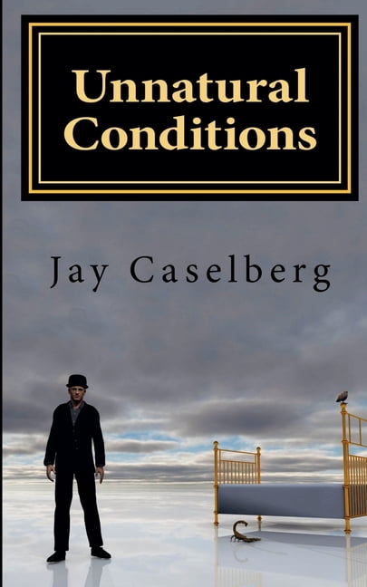 Unnatural Conditions, (Paperback)
