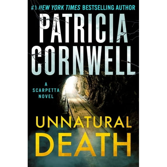 Unnatural Death: A Scarpetta Novel, (Hardcover)