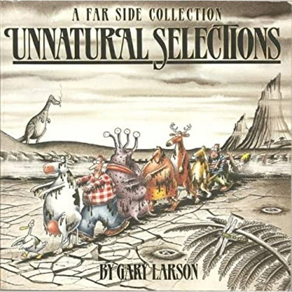 Pre-Owned Unnatural Selections (A Far Side Collection) (Paperback) 0590456768 9780590456760