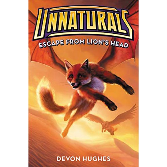 Pre-Owned Unnaturals 2: Escape from Lions Head Hardcover Devon Hughes