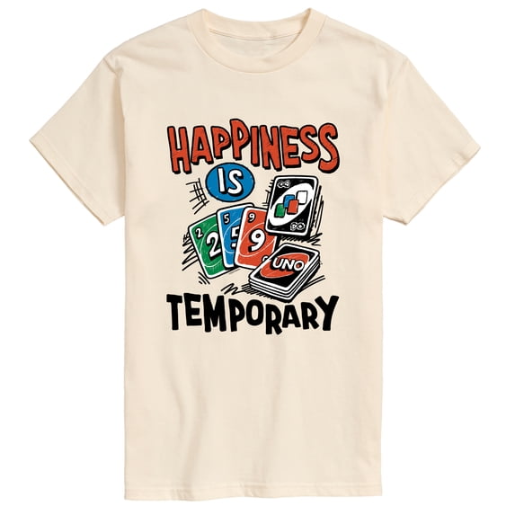 Uno - Happiness is Temporary - Men's Short Sleeve Graphic T-Shirt