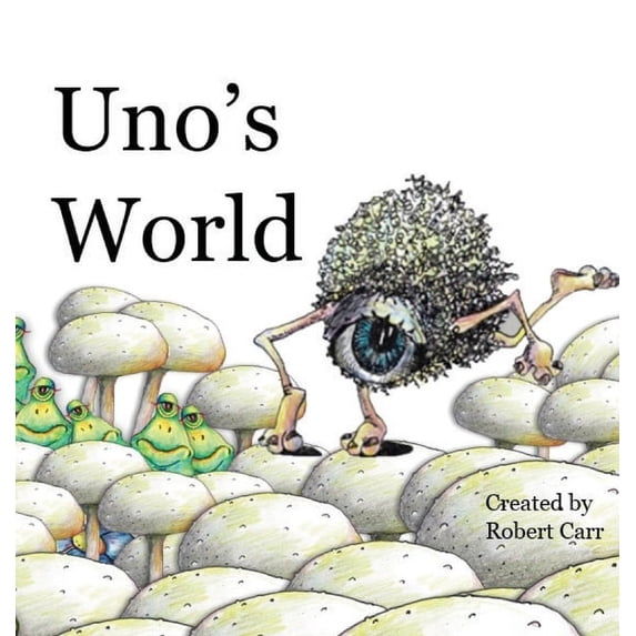 Uno Uno's World, Uno's World ed. (Hardcover)