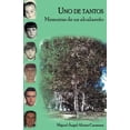 thumbnail image 1 of Uno de tantos: Memorias de un alcalareÃ±o, (Paperback), 1 of 1