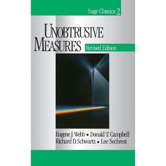 Pre-Owned Unobtrusive Measures (Hardcover) by Dr. Eugene J Webb, Dr. Donald T Campbell, Professor Richard D Schwartz