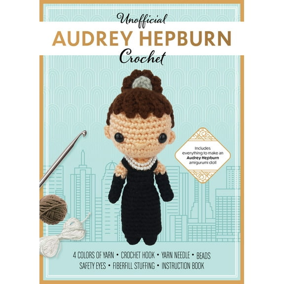 Unofficial Audrey Hepburn Book and Crochet Kit : Includes Everything to Crochet Your Own Audrey Hepburn (Kit)