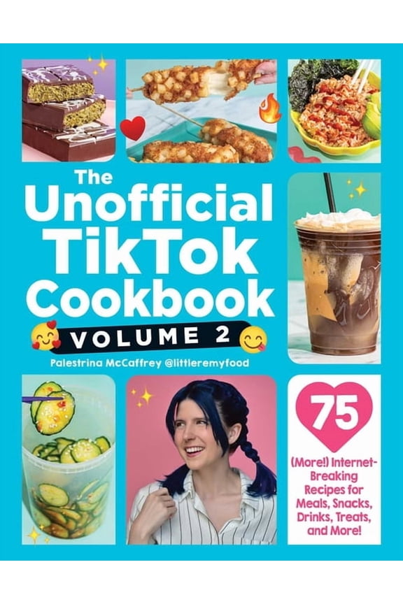 Unofficial Cookbook Gift The Unofficial Tiktok Cookbook, Volume 2: 75 (More!) Internet-Breaking Recipes for Meals, Snacks, Drinks, Treats, and Mo, (Hardcover)