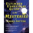 thumbnail image 1 of Pre-Owned Ultimate Unofficial Guide to the Mysteries of Harry Potter (Analysis of Books 1-4) (Paperback) 0972393617 9780972393614, 1 of 1