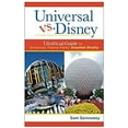 thumbnail image 1 of Pre-Owned Universal Versus Disney: The Unofficial Guide to American Theme Parks' Greatest Rivalry (Paperback) 1628090146 9781628090147, 1 of 1