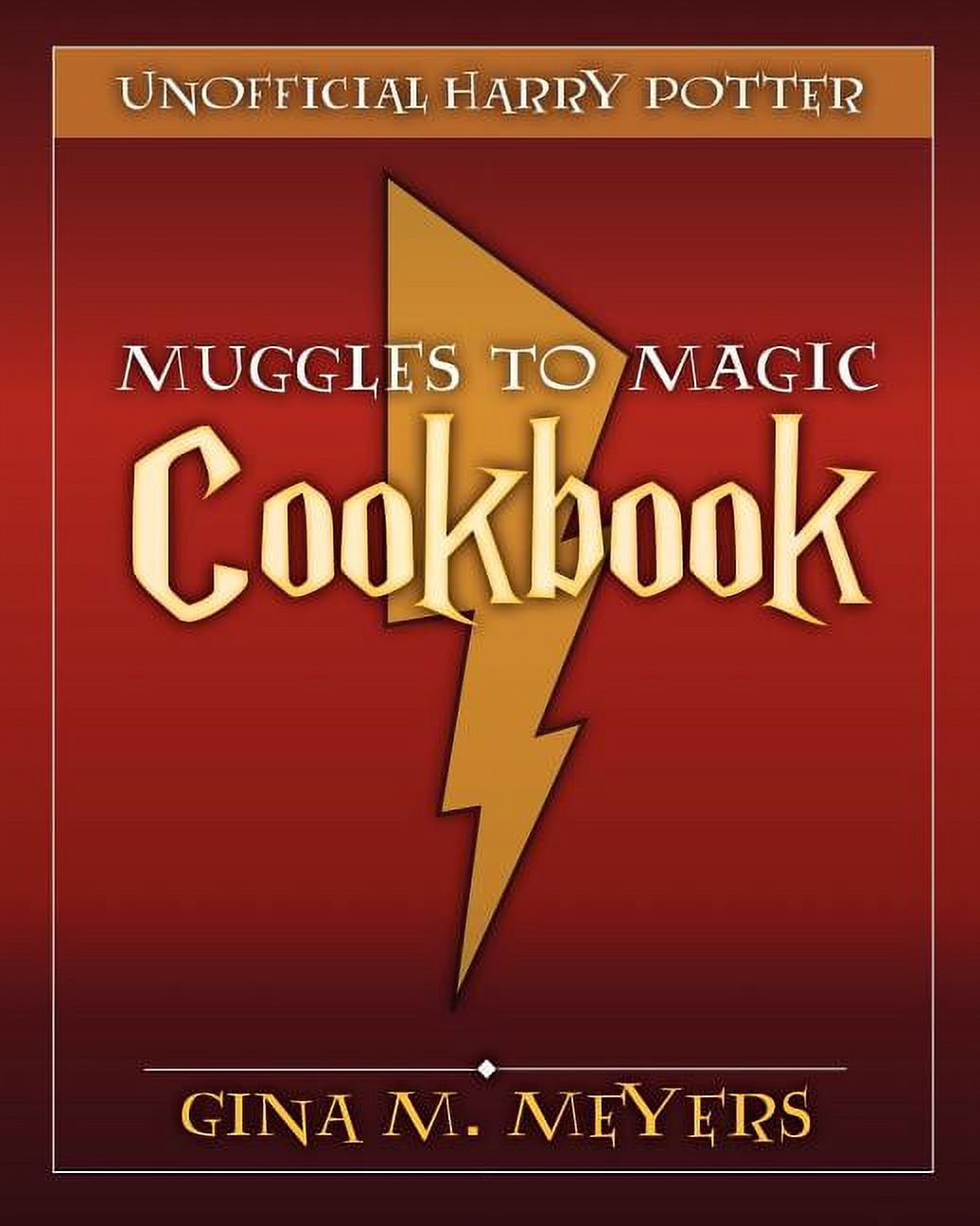 Unofficial Harry Potter Cookbook: From Muggles To Magic (Paperback) - image 1 of 1