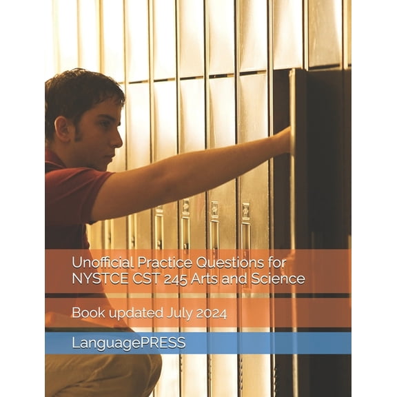 Unofficial Practice Questions for NYSTCE CST 245 Arts and Science, (Paperback)