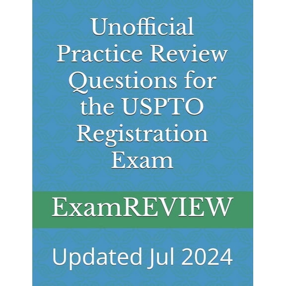 Unofficial Practice Review Questions for the USPTO Registration Exam, (Paperback)