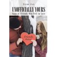 thumbnail image 1 of Unofficially Yours: Saga of Friends Who Fell in Love Paperback 1482868989 9781482868982 Ayushi Jain, 1 of 1