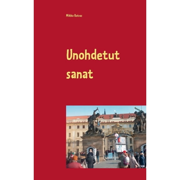 Unohdetut sanat, (Paperback)