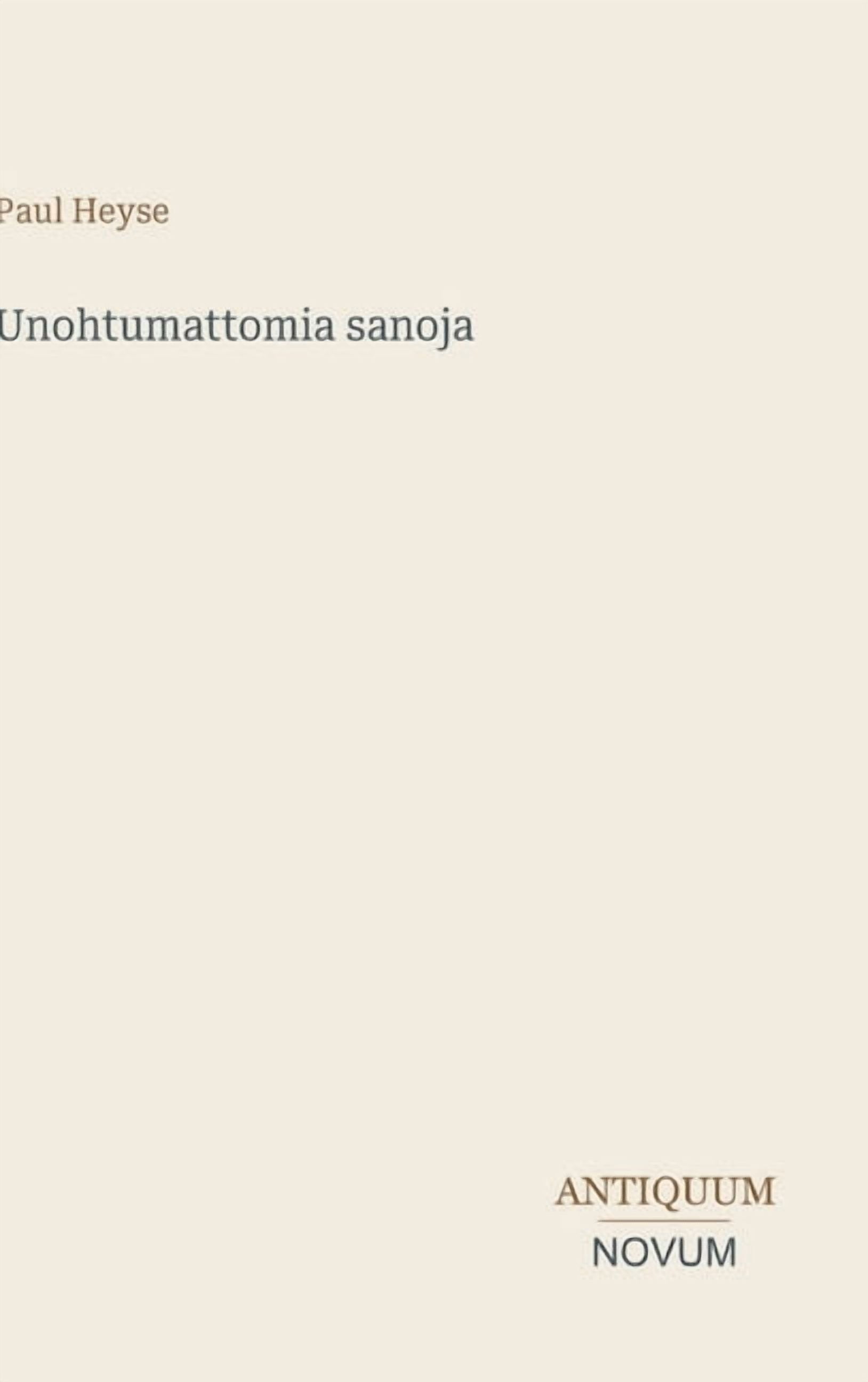 Unohtumattomia sanoja, (Hardcover)