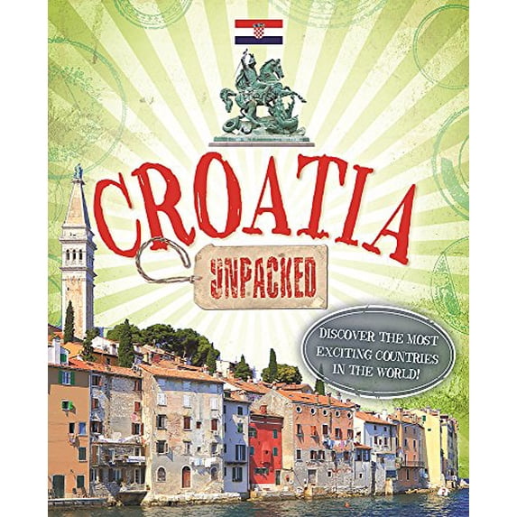 Pre-Owned Unpacked: Unpacked: Croatia (Paperback)