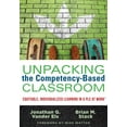thumbnail image 1 of Unpacking the Competency-Based Classroom: Equitable, Individualized Learning in a PLC at Work(r), (Paperback), 1 of 1