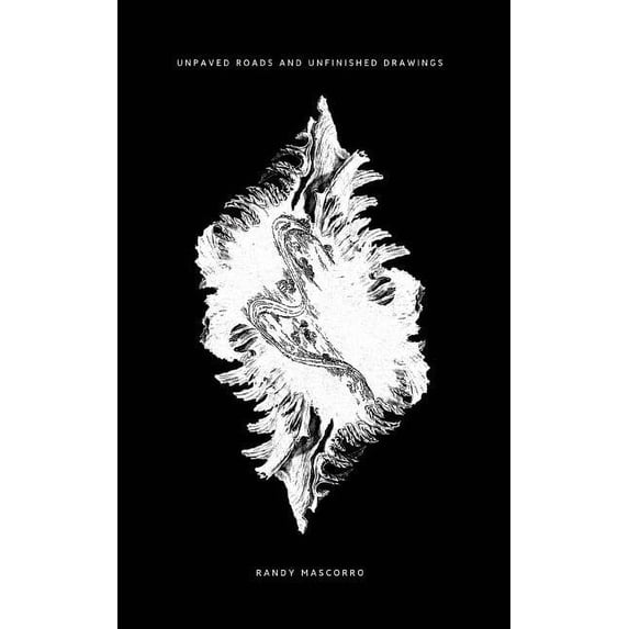 Unpaved Roads and Unfinished Drawings, (Paperback)