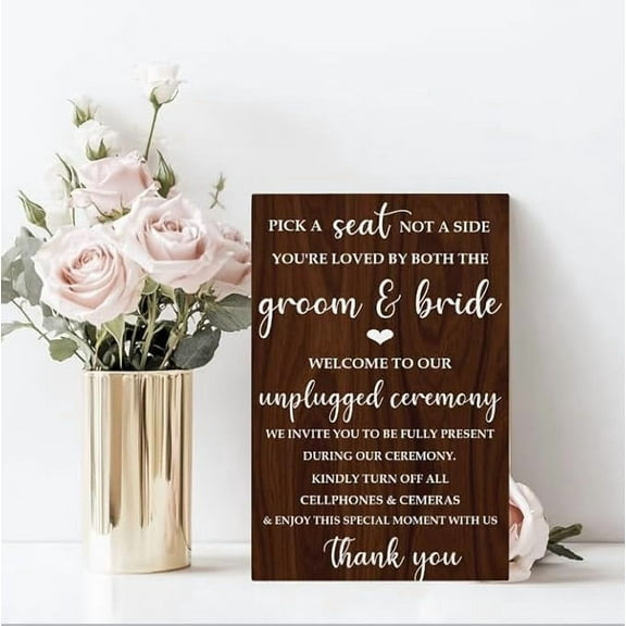 Unplugged Wedding Sign Pick A Seat Not A Side Welcome Sign, Rustic Country Wedding Entrance 12 * 18 inch