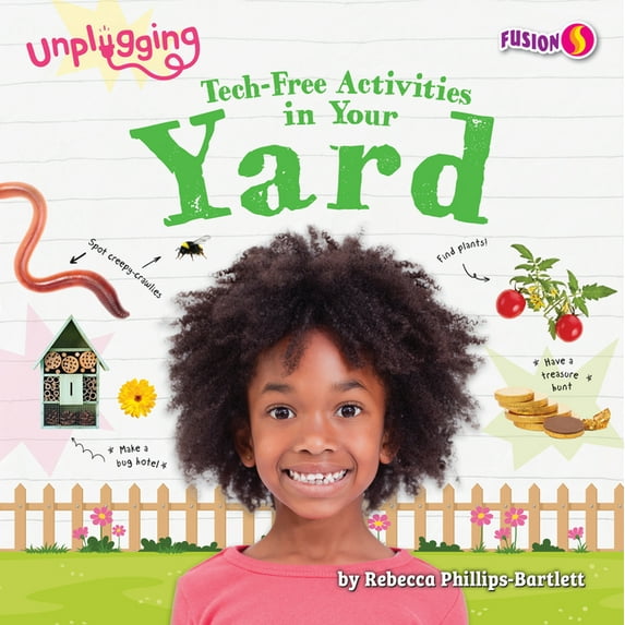 Unplugging Tech-Free Activities in Your Yard, (Hardcover)