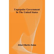 Unpopular government in the United States, Paperback
