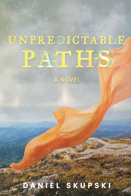 Unpredictable Paths, (Paperback)