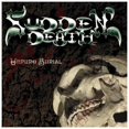 thumbnail image 1 of Unpure Burial [audioCD] Sudden Death, 1 of 2