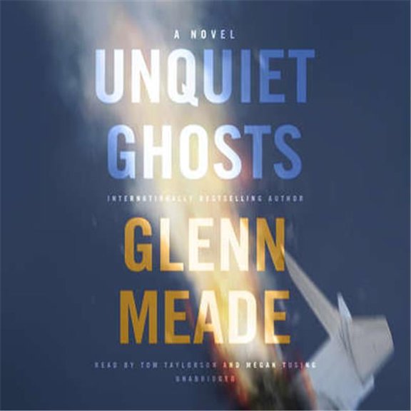Unquiet Ghosts - A Novel - Audio Book