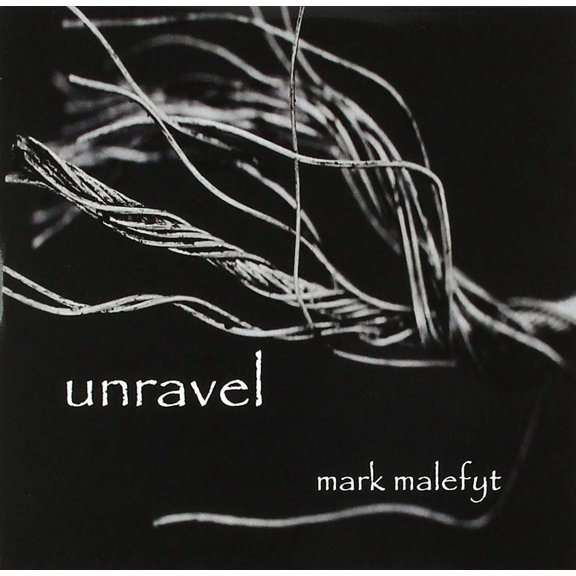 Mark Malefyt Unravel (CD)