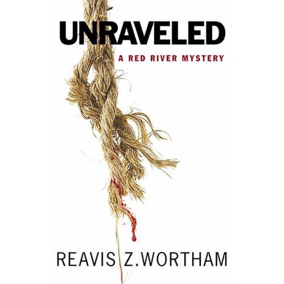 Pre-Owned Unraveled: 6 (Texas Red River Mysteries, 6) Paperback