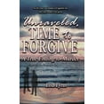 thumbnail image 1 of Unraveled, Time to Forgive, A True Ending to Murder, (Hardcover), 1 of 1
