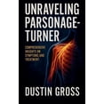 thumbnail image 1 of Unraveling Parsonage-Turner: Comprehensive Insights on Symptoms and Treatment, (Paperback), 1 of 1