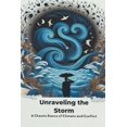 thumbnail image 1 of Unraveling the Storm: A Chaotic Dance of Climate and Conflict, (Paperback), 1 of 1