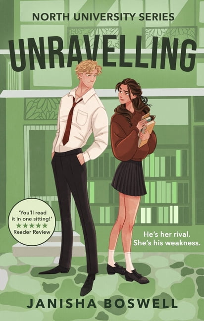 Unravelling: An Academic Rivals-To-Lovers Romance with Sizzling Tension and Forced Proximity, Perfect for Fans of Hannah, (Paperback)