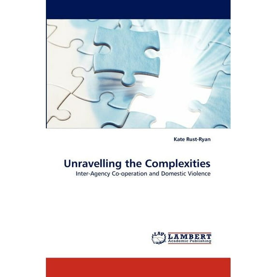Unravelling the Complexities (Paperback)