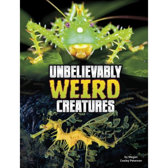 Spark: Unreal But Real Animals Unbelievably Weird Creatures, (Hardcover)