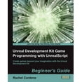 thumbnail image 1 of Unreal Development Kit Game Programming with Unrealscript: Beginner's Guide, (Paperback), 1 of 1