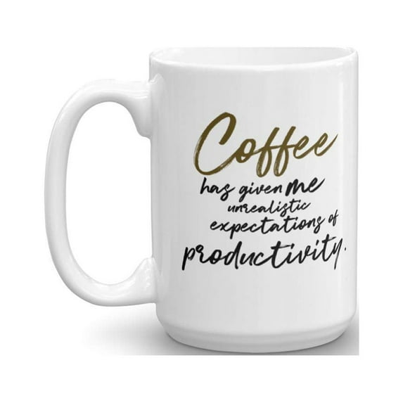 Unrealistic Expectations Of Productivity Sarcastic Coffee & Tea Gift Mug and Funny Office Gifts for Men & Women (15oz)